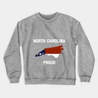 North Carolina Proud Crewneck Sweatshirt